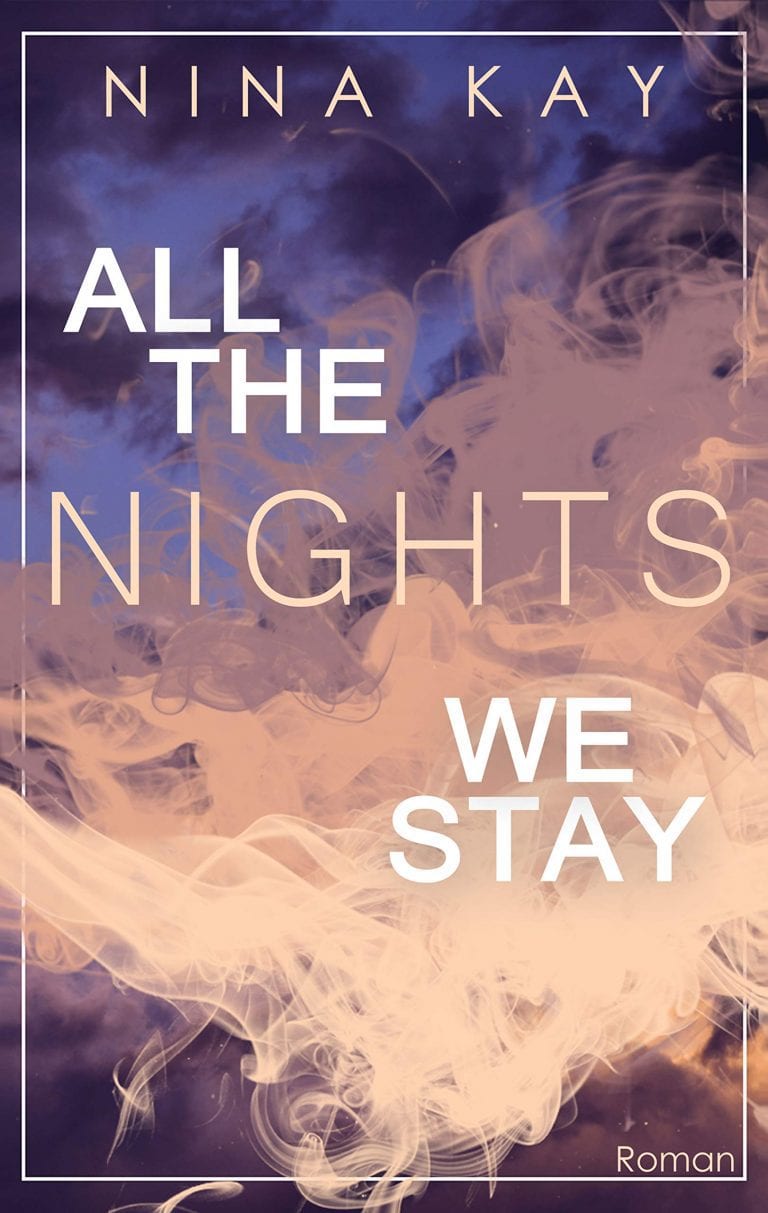 All The Nights We Stay (Buchcover)